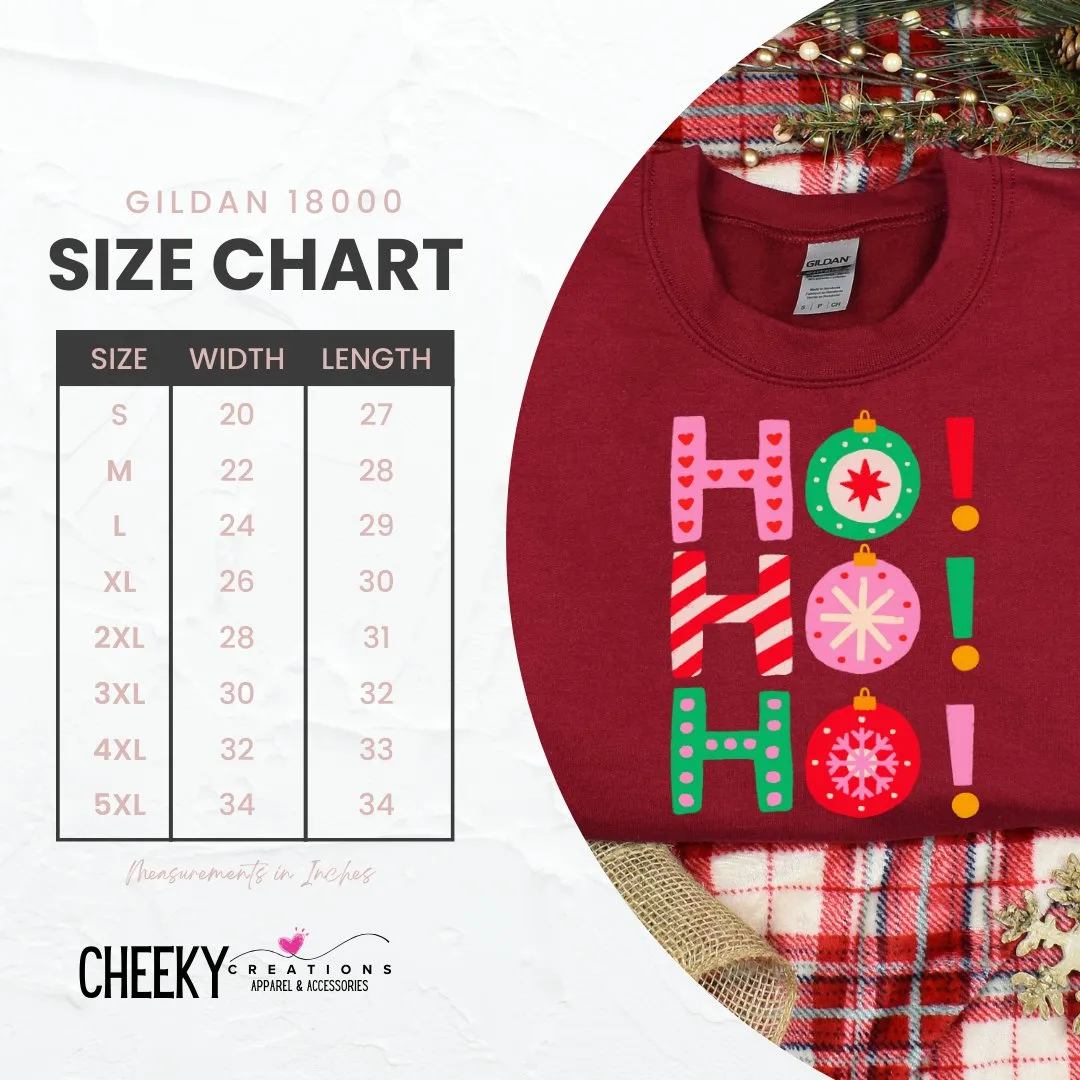 Ho, Ho, Ho Cute Christmas Sweatshirts